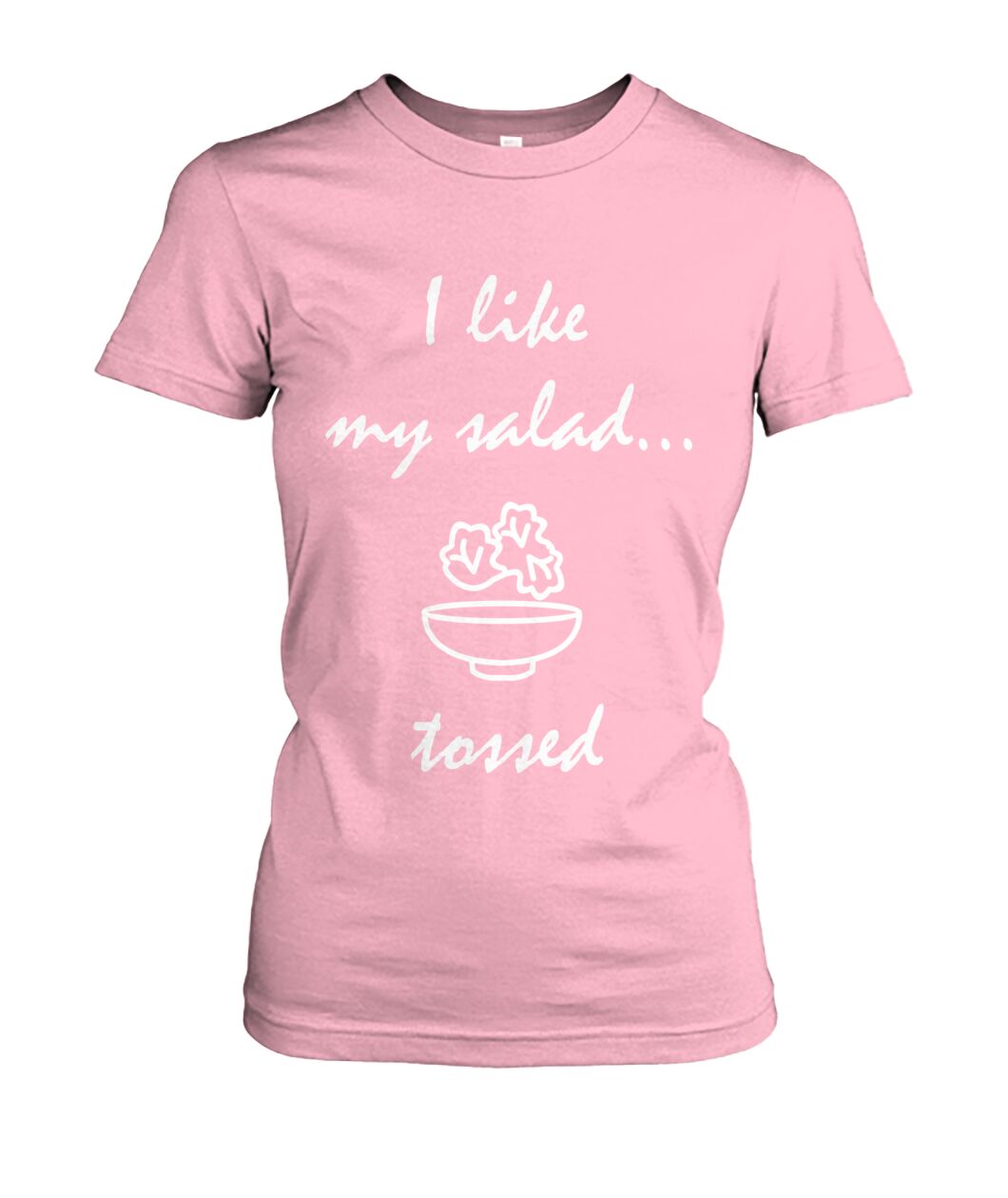 Tossed salad Women's Crew Tee